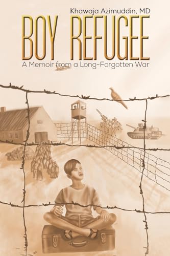 Boy Refugee: A Memoir from a Long-Forgotten War von Austin Macauley Publishers