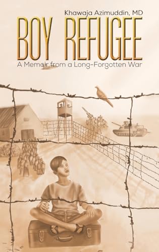 Boy Refugee: A Memoir from a Long-Forgotten War von Austin Macauley Publishers