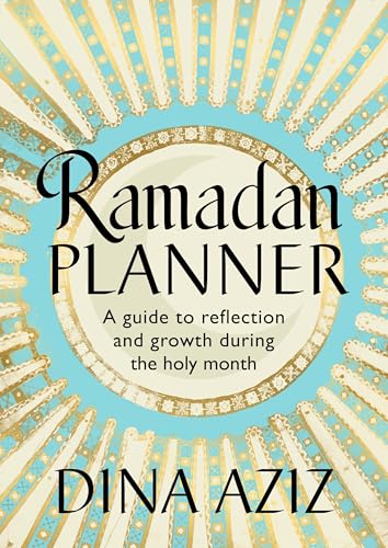 Ramadan Planner: A guide to reflection and growth during the holy month von Century