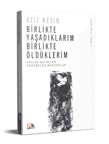 Birlikte Yasadiklarim Birlikte Öldüklerim von Nesin Yayınevi