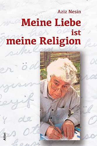 Meine Liebe ist meine Religion: Geschichten aus einer anderen Welt von Alibri Verlag