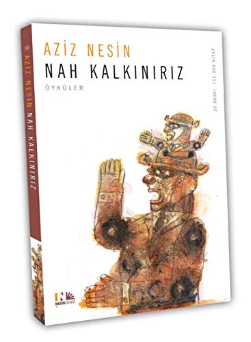 Nah Kalkiniriz