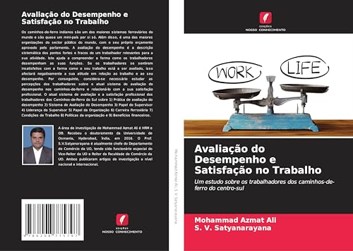 Avaliação do Desempenho e Satisfação no Trabalho: Um estudo sobre os trabalhadores dos caminhos-de-ferro do centro-sul von Edições Nosso Conhecimento