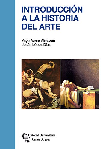 Introducción a la historia del arte (Manuales) von Editorial Universitaria Ramón Areces