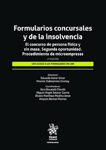 Formularios concursales y de la insolvencia. El concurso de persona física y sin masa. Segunda oportunidad 2ª Edición von Editorial Tirant lo Blanch
