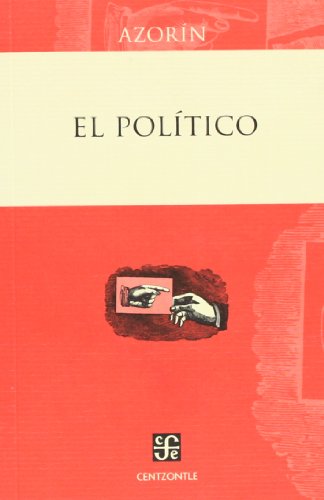 El politico (Centzontle) von Fondo de Cultura Economica USA