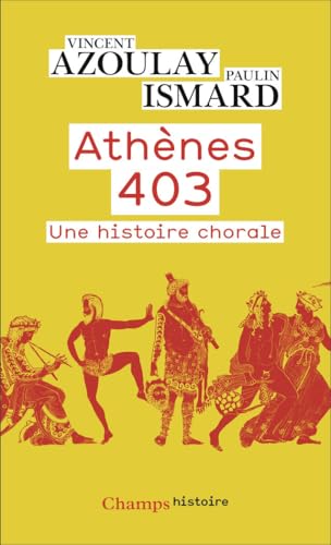 Athènes 403: Une histoire chorale von FLAMMARION