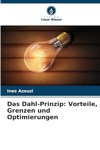Das Dahl-Prinzip: Vorteile, Grenzen und Optimierungen: DE