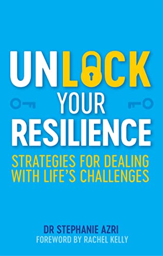 Unlock Your Resilience: Strategies for Dealing With Life s Challenges von Jessica Kingsley Publishers