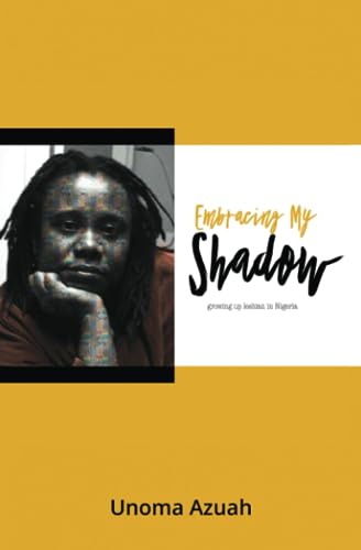 Embracing My Shadow: Growing up lesbian in Nigeria von Beaten Track Publishing
