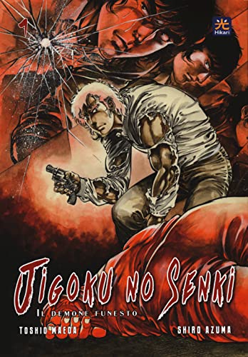Jigoku no senki, il demone funesto (Vol. 1) (Hikari) von 001 Edizioni