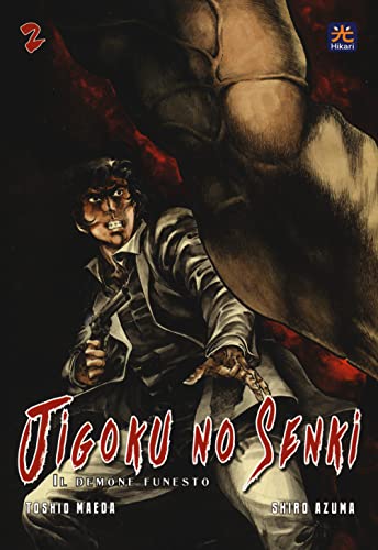 Jigoku no senki, il demone funesto (Vol. 2) (Hikari) von 001 Edizioni