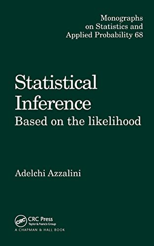 Statistical Inference Based on the likelihood (Chapman & Hall/Crc Monographs on Statistics and Applied Probability) von CRC Press