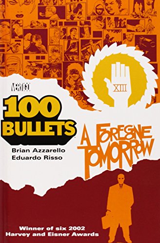 100 Bullets 4: A Foregone Tomorrow