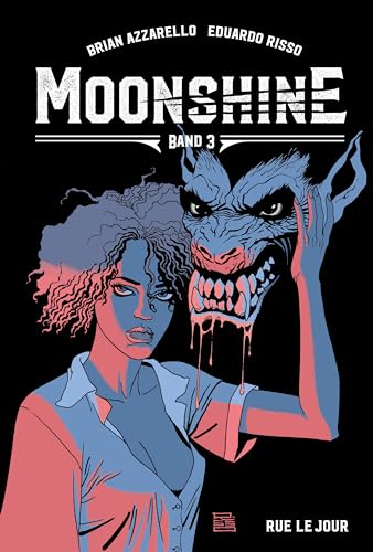Moonshine 3: Rue le Jour von Cross Cult