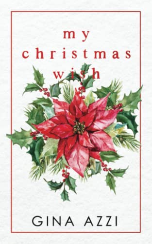 My Christmas Wish: A Novella (Finding Love in Scotland)