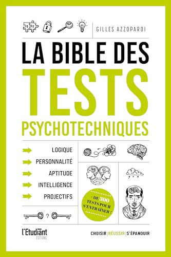 La bible des tests psychotechniques von L ETUDIANT