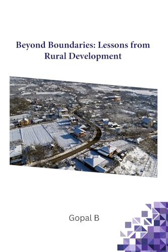 Beyond Boundaries: Lessons from Rural Development von Self Publisher