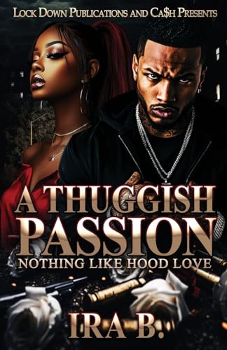 A Thuggish Passion A Thuggish Passion von Lock Down Publications