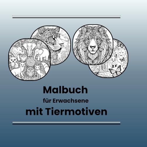 Malbuch mit Tiermotiven für Erwachsene