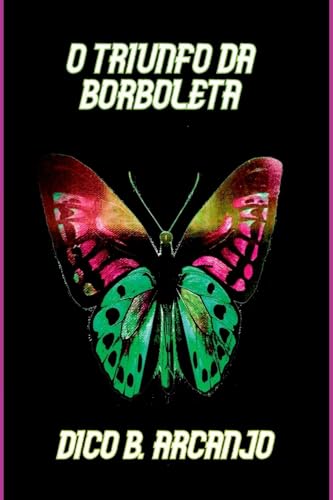 O Triunfo Da Borboleta von Clube de Autores