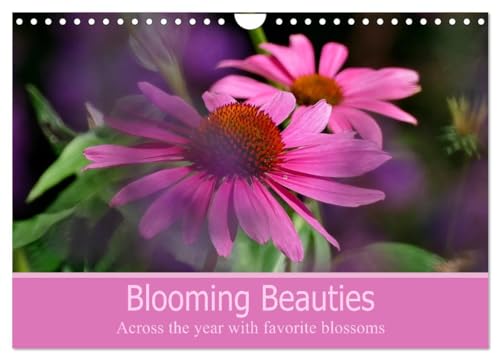 Blooming beauties (Wall Calendar 2025 DIN A4 landscape), CALVENDO 12 Month Wall Calendar: Enchanting blossoms delight all year round