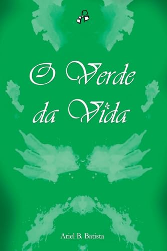 O Verde Da Vida von Clube de Autores