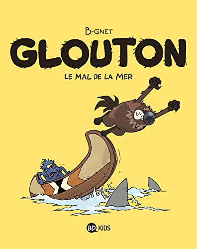 Glouton, Tome 03: Le mal de la mer von BD KIDS