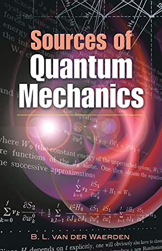 Sources of Quantum Mechanics (Dover Books on Physics) von Dover Publications Inc.