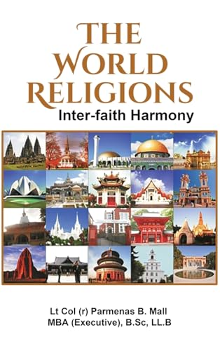 The World Religions: Inter-Faith Harmony von Self Publishing