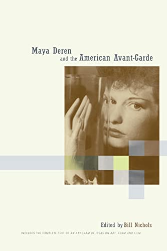 Maya Deren and the American Avant-Garde von University of California Press