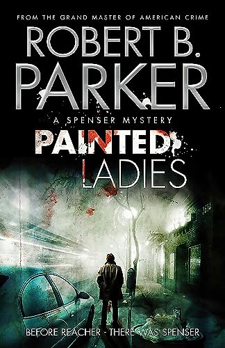 Painted Ladies: A Spenser Mystery (The Spenser Series)