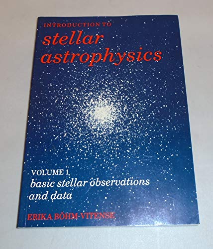 Stellar Astrophysics Volume 1: Volume 1, Basic Stellar Observations and Data
