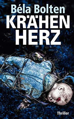 Krähenherz: Thriller (Berg und Thal ermitteln) von Independently published