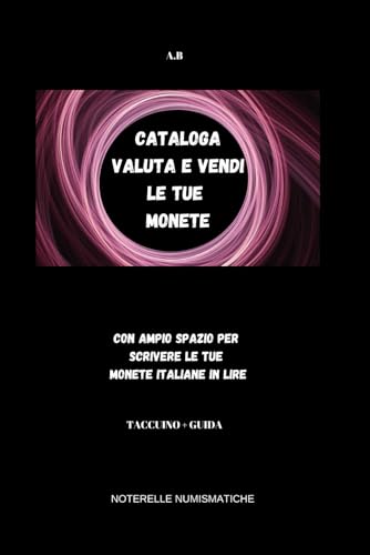 Cataloga valuta e vendi le tue monete von Independently published