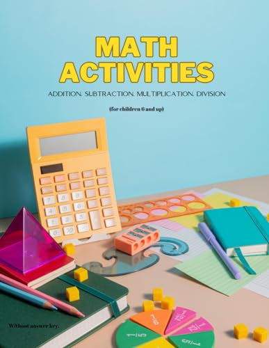 Math Activities for Children: Addition, Subtraction, Multiplication, Division
