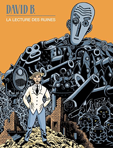 La Lecture des ruines - Tome 0 - La Lecture des ruines