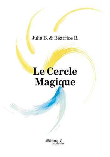 Le Cercle Magique von Baudelaire
