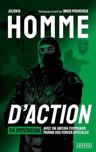 Homme d'action: Mourir ou survivre au service de la nation