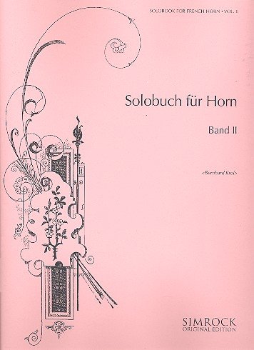 Solobuch für Horn: Band 2. Horn.: Vol. 2. Horn. (Simrock Original Edition) von Schott