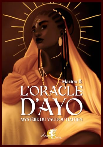 L'Oracle d'Ayo - Mystère du vaudou haïtien - Coffret von ARCANA SACRA