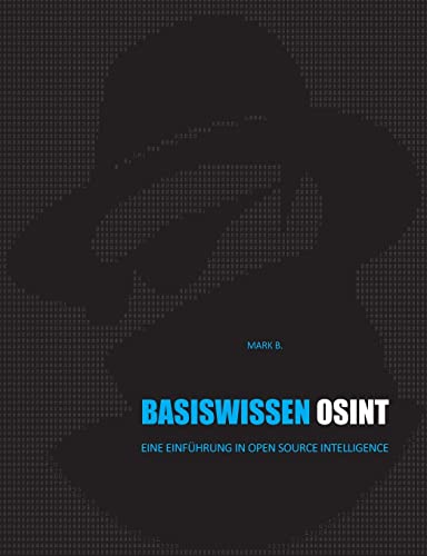 Basiswissen OSINT: Eine Einführung in Open Source Intelligence von BoD – Books on Demand