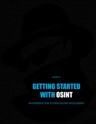 Getting started with OSINT: An introduction to Open Source Intelligence