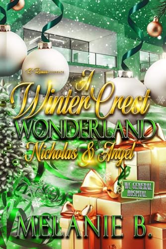 A Winter Crest Wonderland: Nicholas & Angel von Independently published