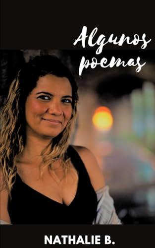 Algunos poemas: Nacen como poemas y crecen como canciones. von Cámara colombiana del libro