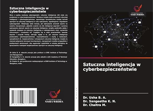 Sztuczna inteligencja w cyberbezpiecze¿stwie: DE von Wydawnictwo Nasza Wiedza