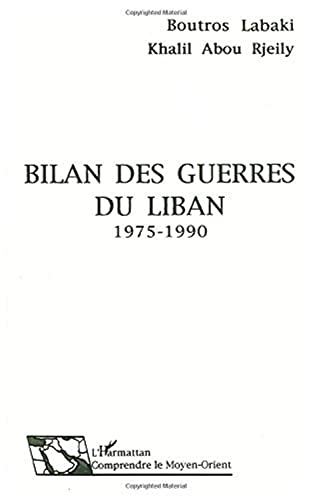 Bilan des guerres du Liban 1975-1990 von L'HARMATTAN