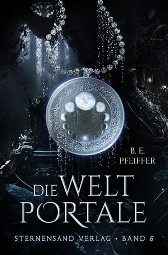 Die Weltportale (Band 5)