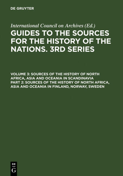 Sources of the History of North Africa Asia and Oceania in Finland Norway Sweden von De Gruyter Saur