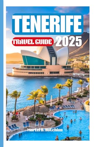 TENERIFE TRAVEL GUIDE 2025: "Uncover Hidden Gems, Stunning Landscapes, and Unforgettable Adventures to The Island of Eternal Spring—Your Ultimate ... Wonders, Rich Culture, and Delicious Flavors" TENERIFE TRAVEL GUIDE 2025: "Uncover Hidden Gems, Stunning Landscapes, and Unforgettable Adventures to The Island of Eternal Spring—Your Ultimate ... Wonders, Rich Culture, and Delicious Flavors" von Independently published
